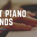 BEST PIANO BRANDS