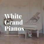 White Grand Pianos – Has the trend changed? White Grand Pianos – Has the trend changed?