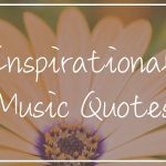 best inspirational music quotes